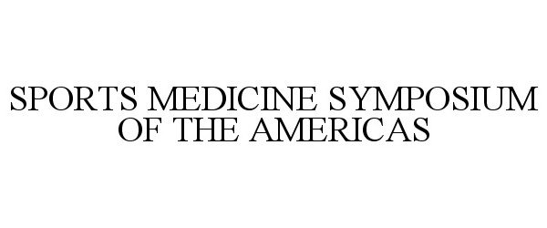  SPORTS MEDICINE SYMPOSIUM OF THE AMERICAS