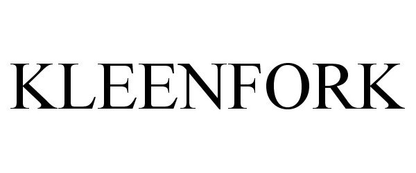 Trademark Logo KLEENFORK