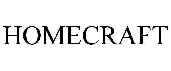 Trademark Logo HOMECRAFT