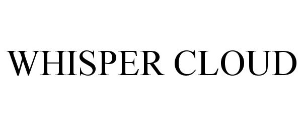 Trademark Logo WHISPER CLOUD