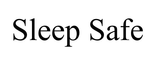Trademark Logo SLEEP SAFE