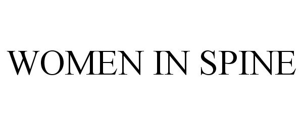 Trademark Logo WOMEN IN SPINE