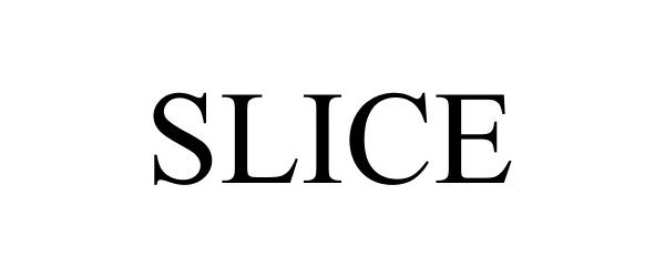  SLICE