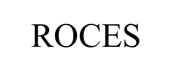 Trademark Logo ROCES