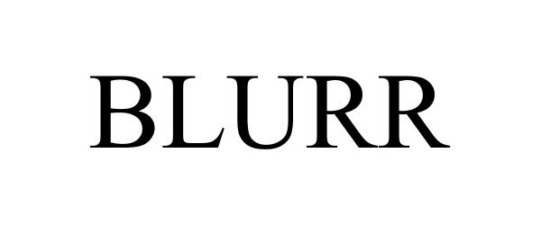 Trademark Logo BLURR