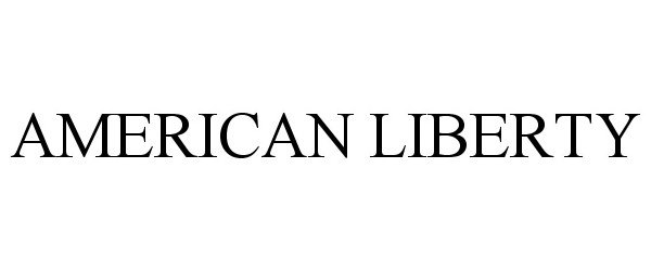 Trademark Logo AMERICAN LIBERTY