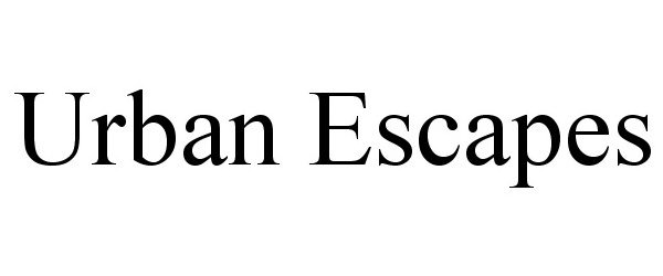 Trademark Logo URBAN ESCAPES