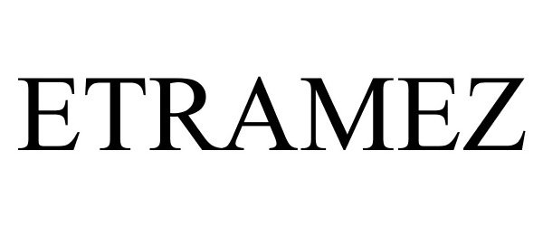 Trademark Logo ETRAMEZ