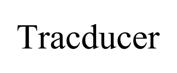 Trademark Logo TRACDUCER