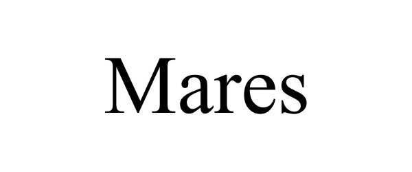 Trademark Logo MARES