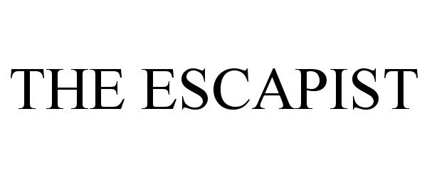 Trademark Logo THE ESCAPIST
