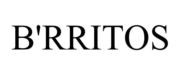 Trademark Logo B'RRITOS