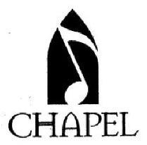 Trademark Logo CHAPEL