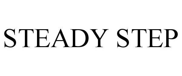 Trademark Logo STEADY STEP