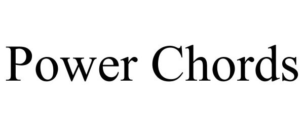 Trademark Logo POWER CHORDS