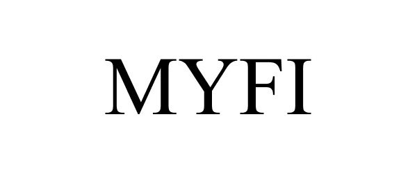 Trademark Logo MYFI