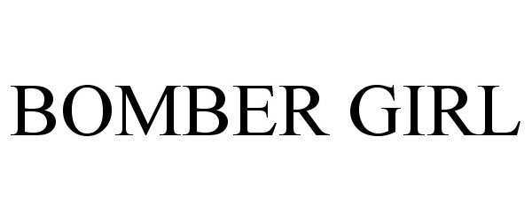 Trademark Logo BOMBER GIRL
