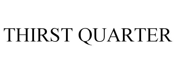 Trademark Logo THIRST QUARTER