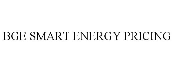 Trademark Logo BGE SMART ENERGY PRICING