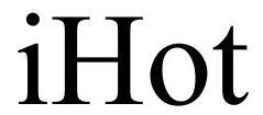 Trademark Logo IHOT