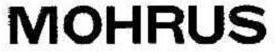 Trademark Logo MOHRUS
