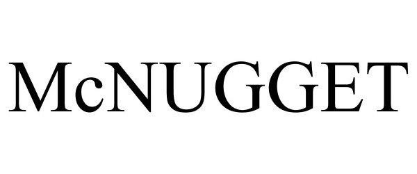 Trademark Logo MCNUGGET
