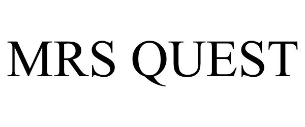 Trademark Logo MRS QUEST