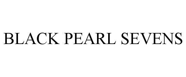Trademark Logo BLACK PEARL SEVENS