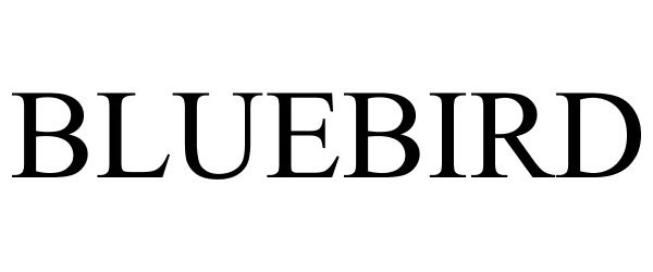 Trademark Logo BLUEBIRD