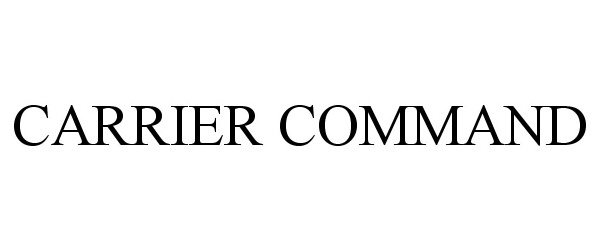 Trademark Logo CARRIER COMMAND