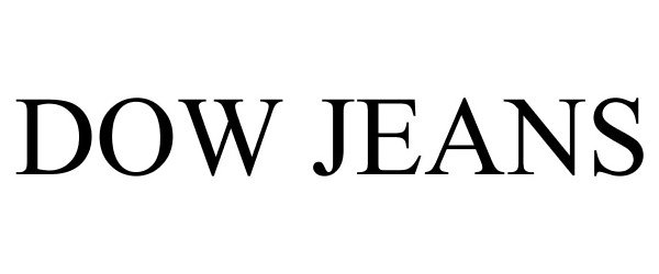 Trademark Logo DOW JEANS