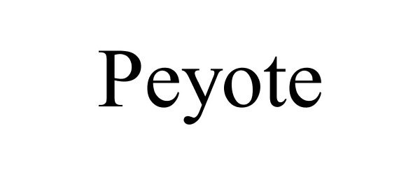 Trademark Logo PEYOTE