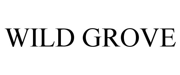 Trademark Logo WILD GROVE