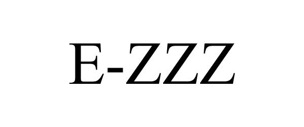 Trademark Logo E-ZZZ