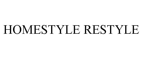 HOMESTYLE RESTYLE