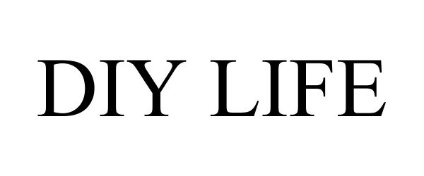 Trademark Logo DIY LIFE