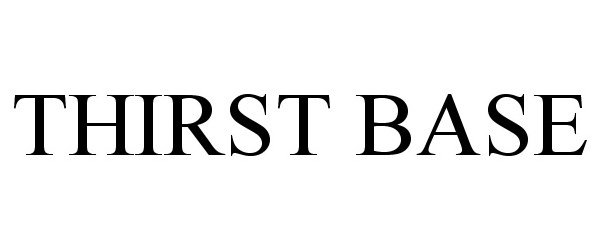 Trademark Logo THIRST BASE