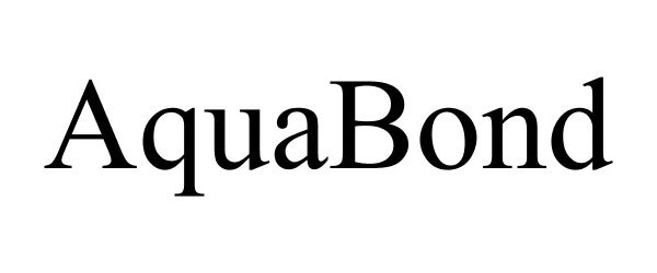 Trademark Logo AQUABOND