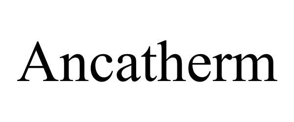 Trademark Logo ANCATHERM