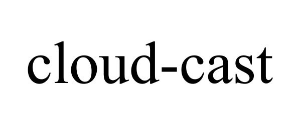  CLOUD-CAST