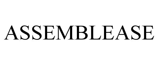 Trademark Logo ASSEMBLEASE