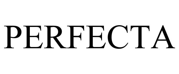 Trademark Logo PERFECTA