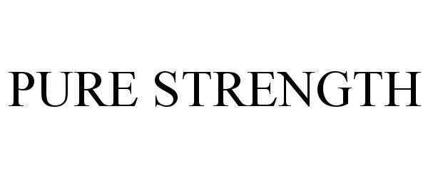 Trademark Logo PURE STRENGTH