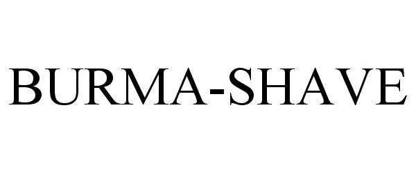 Trademark Logo BURMA-SHAVE