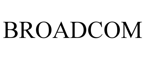 Trademark Logo BROADCOM