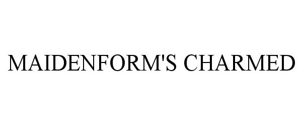 Trademark Logo MAIDENFORM'S CHARMED