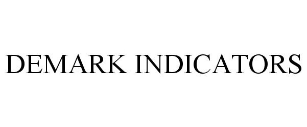 Trademark Logo DEMARK INDICATORS