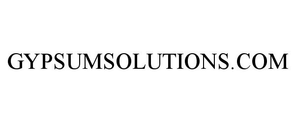 Trademark Logo GYPSUMSOLUTIONS.COM