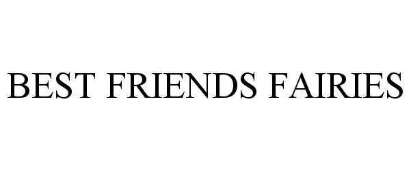  BEST FRIENDS FAIRIES