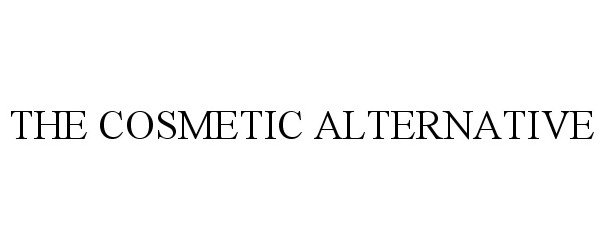 Trademark Logo THE COSMETIC ALTERNATIVE